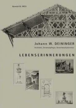 Arch. H. W.   Johann W. Deininger 