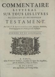 Calmet Augustin. Commentaire littéral sur tous les livres de l’Ancien et du Nouveau Testament. Paris, 1709—1734. Page de titre. 
