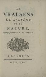 Il vero senso del sistema della natura. Opera postuma di M. Helvétius. 
