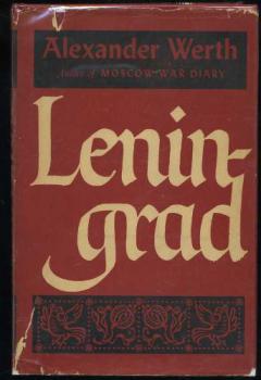 A. Werth. «Leningrad» (London, 1944)