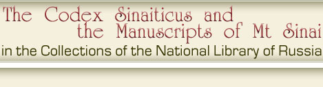 The Codex Sinaiticus and the Manuscripts of Mt Sinai in the Collections of the National Library of Russia