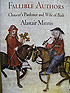  Minnis A.  Fallible Authors. Chaucer's Pardoner and Wife of Bath