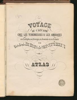 Титульный лист книги «Атлас к путешествию вокруг Кавказа, в Грузию, Армению и в Крым» 1843 г.