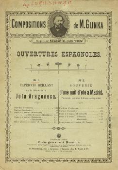 И. Глинка. Блестящее каприччио в форме увертюры на Арагонскую хоту, сочиненную для большого оркестра Михаилом Глинкой. Партитура. Редкция М.А. Балакирева и С. М. Ляпунова.
