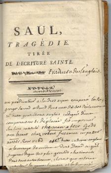 La tragédie <em>Saül</em>, avec des corrections et des commentaires de Voltaire